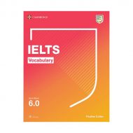 Cambridge IELTS Vocabulary (Up To Band 6.0)