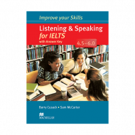 Improve Your Skills Listening and Speaking for IELTS 4.5-6.0