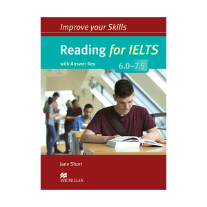 Improve Your Skills Reading for IELTS 6.0-7.5  