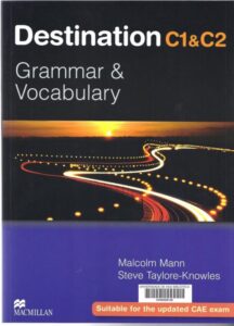 Destination C1 and C2 Grammar and Vocabulary with Answer Key