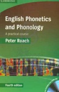 English Phonetics and phonology A Practical Course 4th Edition
