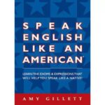اسپیک انگلیش لایک ان امریکن Speak Business English Like An American